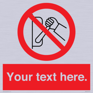 Custom Do Not Operate Sign